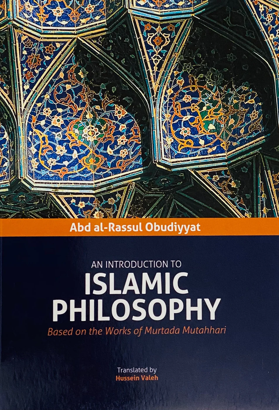 An Introduction to Islamic Philosophy: Based on the Works of Murtada Mutahhari