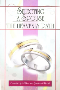 Selecting A Spouse The Heavenly Path