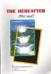 The Hereafter Ma'Aad